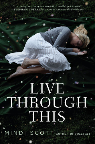 Live Through This book cover by Mindi Scott