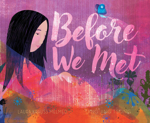 Before We Met book cover by Laura Krauss Melmed