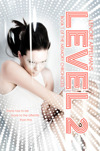 Level 2 (The Memory Chronicles) book cover by Lenore Appelhans