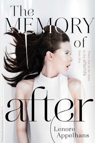 The Memory of After (The Memory Chronicles) book cover by Lenore Appelhans