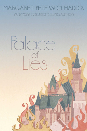 Palace of Lies (The Palace Chronicles) book cover by Margaret Peterson Haddix