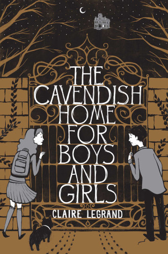 The Cavendish Home for Boys and Girls book cover by Claire Legrand