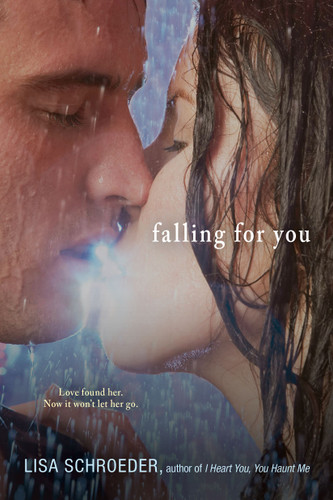 Falling for You book cover by Lisa Schroeder