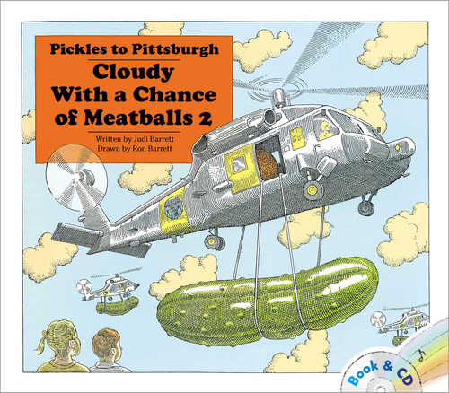 Pickles to Pittsburgh: Cloudy With a Chance of Meatballs 2/ Book and CD book cover by Judi Barrett