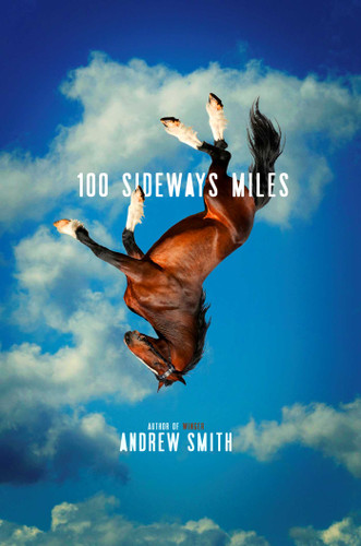 100 Sideways Miles book cover by Andrew Smith