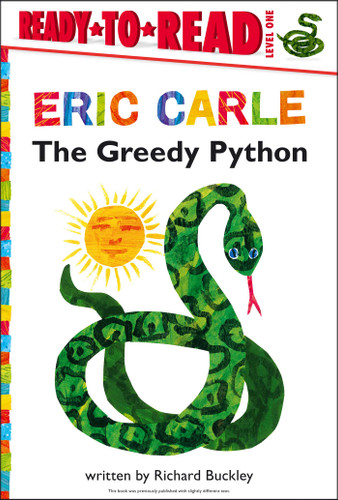 The Greedy Python/Ready-to-Read Level 1 (The World of Eric Carle) book cover by Richard Buckley