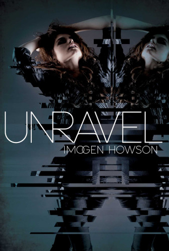 Unravel book cover by Imogen Howson