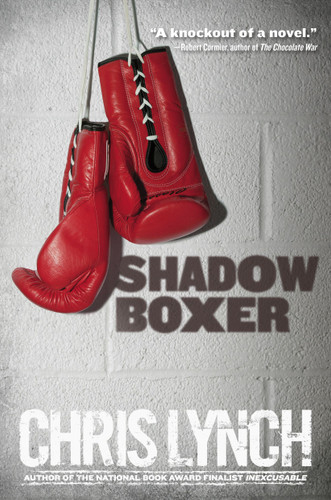 Shadow Boxer book cover by Chris Lynch
