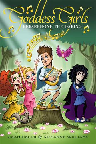 Persephone the Daring (Goddess Girls) book cover by Joan Holub, Suzanne Williams