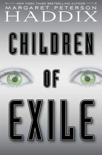 Children of Exile (Children of Exile) book cover by Margaret Peterson Haddix