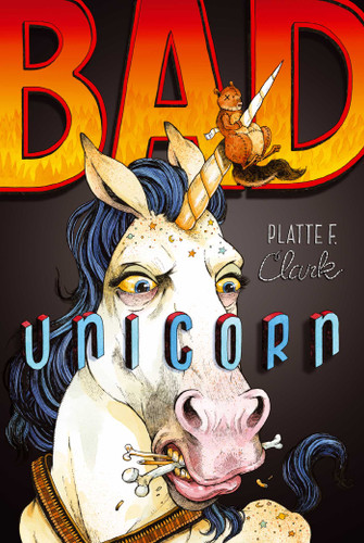 Bad Unicorn (The Bad Unicorn Trilogy) book cover by Platte F. Clark