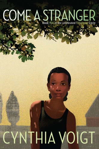 Come a Stranger (The Tillerman Cycle) book cover by Cynthia Voigt