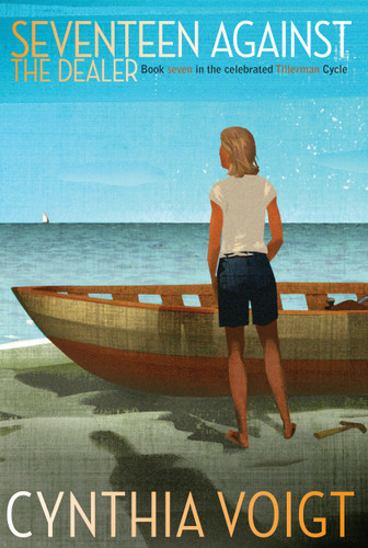 Seventeen Against the Dealer (The Tillerman Cycle) book cover by Cynthia Voigt