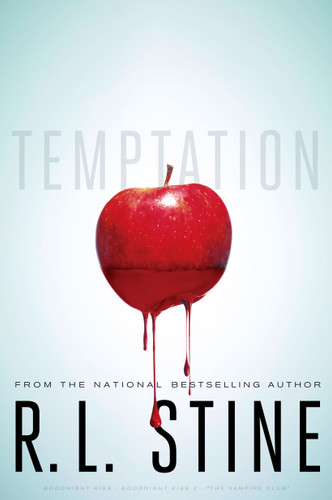 Temptation: Goodnight Kiss; Goodnight Kiss 2; "The Vampire Club" book cover by R.L. Stine