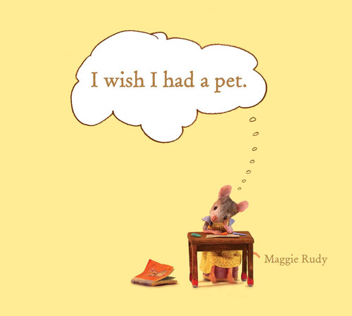 I Wish I Had a Pet book cover by Maggie Rudy