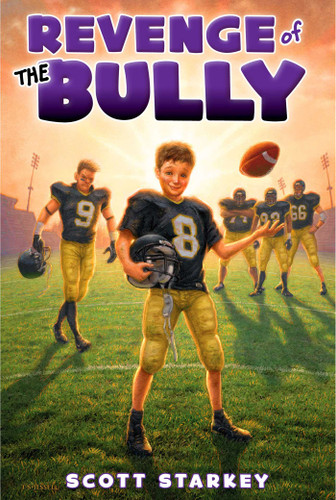 Revenge of the Bully (How to Beat the Bully) book cover by Scott Starkey
