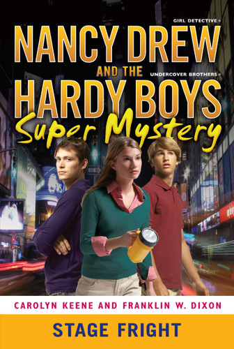 Stage Fright (Nancy Drew/Hardy Boys) book cover by Carolyn Keene, Franklin W. Dixon
