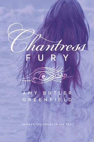 Chantress Fury (Chantress) book cover by Amy Butler Greenfield