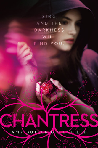 Chantress (Chantress) book cover by Amy Butler Greenfield