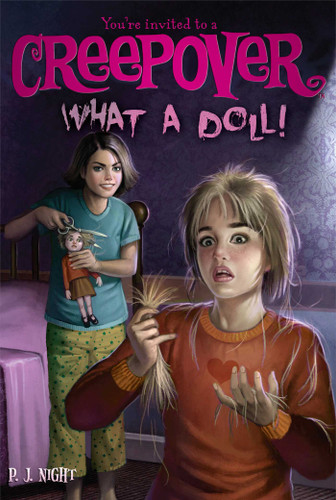 What a Doll! (You're Invited to a Creepover) book cover by P.J. Night
