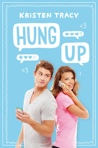 Hung Up book cover by Kristen Tracy