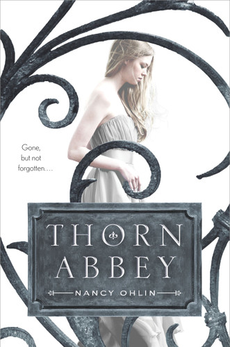 Thorn Abbey book cover by Nancy Ohlin