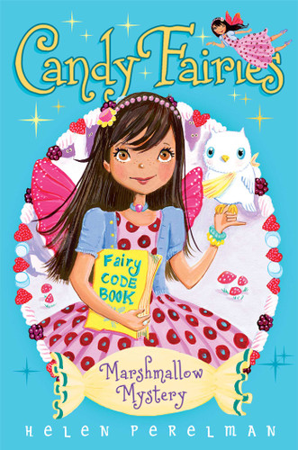 Marshmallow Mystery (Candy Fairies) book cover by Helen Perelman