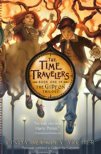 The Time Travelers (The Gideon Trilogy) book cover by Linda Buckley-Archer