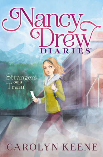 Strangers on a Train (Nancy Drew Diaries) book cover by Carolyn Keene
