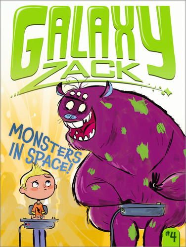 Monsters in Space! (Galaxy Zack) book cover by Ray O'Ryan