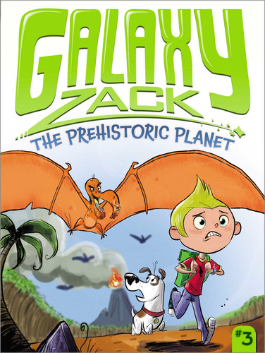 The Prehistoric Planet (Galaxy Zack) book cover by Ray O'Ryan