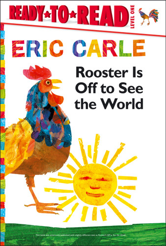 Rooster Is Off to See the World/Ready-to-Read Level 1 (The World of Eric Carle) book cover by Eric Carle