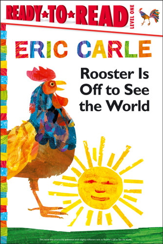 Rooster Is Off to See the World/Ready-to-Read Level 1 (The World of Eric Carle) book cover by Eric Carle