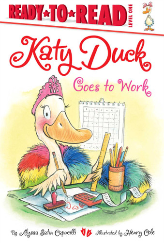 Katy Duck Goes to Work: Ready-to-Read Level 1 (Katy Duck) book cover by Alyssa Satin Capucilli