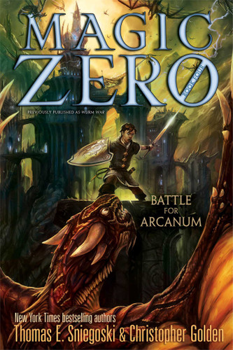 Battle for Arcanum (Magic Zero) book cover by Thomas E. Sniegoski, Christopher Golden