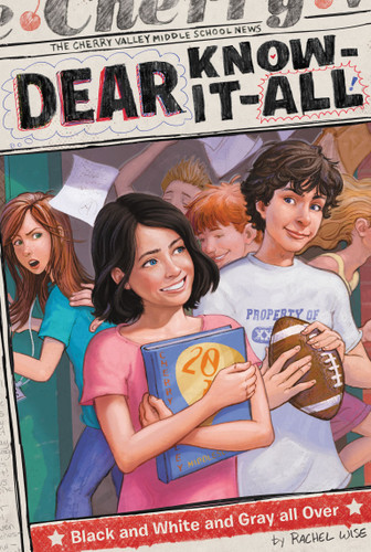 Black and White and Gray All Over (Dear Know-It-All) book cover by Rachel Wise