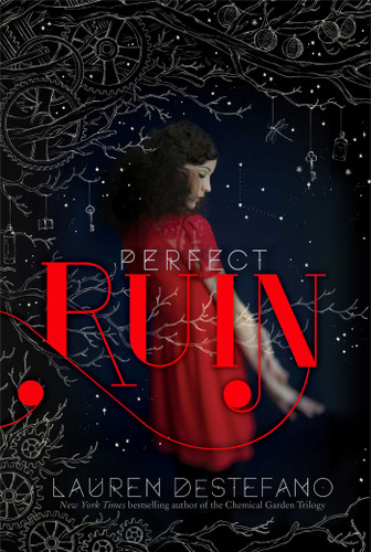 Perfect Ruin (The Internment Chronicles) book cover by Lauren DeStefano