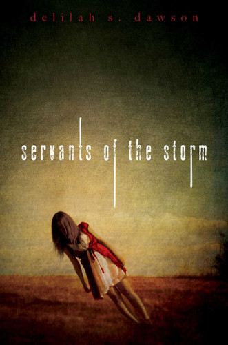 Servants of the Storm book cover by Delilah S. Dawson