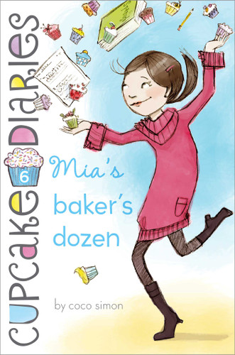 Mia's Baker's Dozen (Cupcake Diaries) book cover by Coco Simon