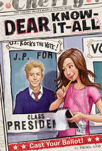 Cast Your Ballot! (Dear Know-It-All) book cover by Rachel Wise