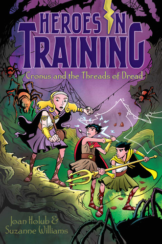 Cronus and the Threads of Dread (Heroes in Training) book cover by Joan Holub, Suzanne Williams