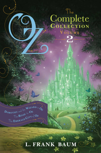 Oz, the Complete Collection, Volume 2: Dorothy and the Wizard in Oz; The Road to Oz; The Emerald City of Oz (Oz, the Complete Collection) book cover by L. Frank Baum