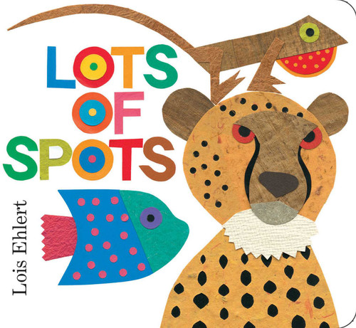 Lots of Spots (Classic Board Books) book cover by Lois Ehlert