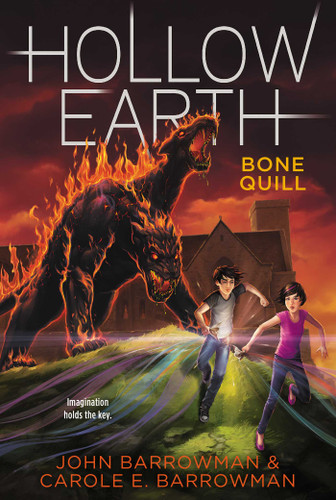 Bone Quill (Hollow Earth) book cover by John Barrowman, Carole E. Barrowman