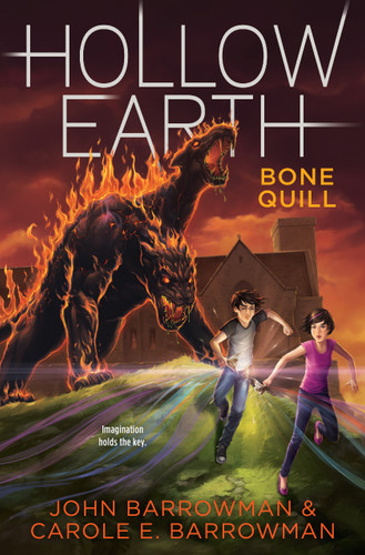 Bone Quill (Hollow Earth) book cover by John Barrowman, Carole E. Barrowman