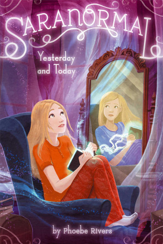 Yesterday and Today (Saranormal) book cover by Phoebe Rivers