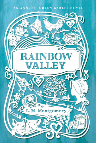 Rainbow Valley (An Anne of Green Gables Novel) book cover by L. M. Montgomery