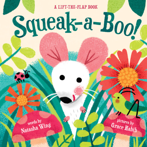Squeak-a-boo!: A Board Book book cover by Natasha Wing