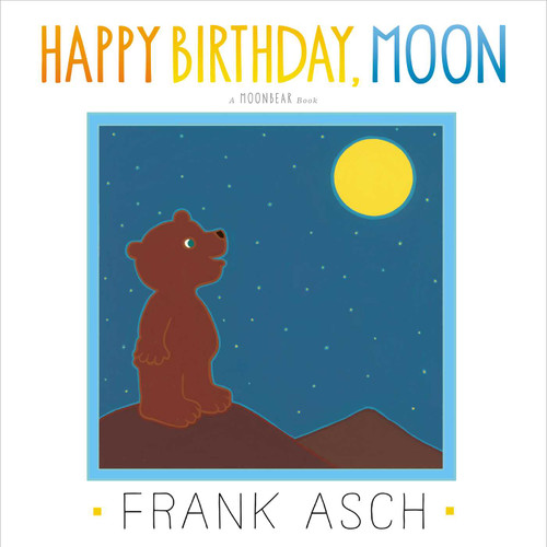 Happy Birthday, Moon (Moonbear) book cover by Frank Asch