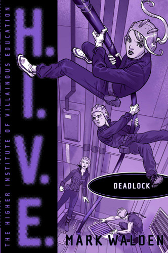 Deadlock (H.I.V.E.) book cover by Mark Walden